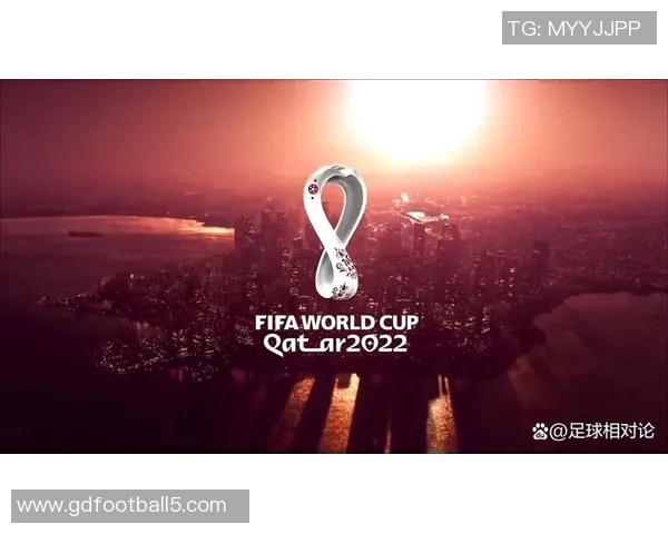 全球聚焦世界杯新篇章 足球盛宴再度点燃热血激情
